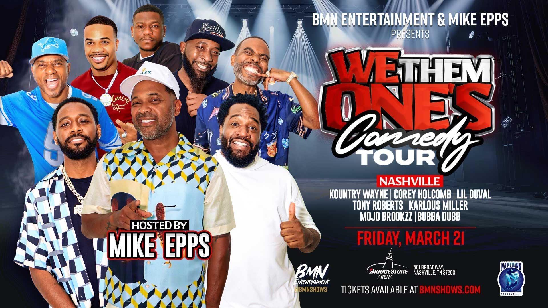 More Info for We Them One's Comedy Tour