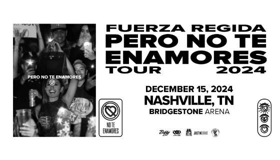 More Info for Fuerza Regida: Pero No Te Enamores Tour 2024