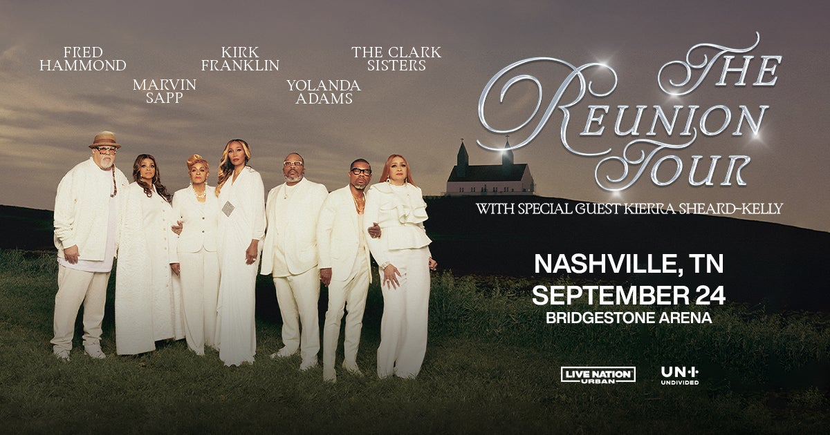 More Info for THE REUNION TOUR featuring Kirk Franklin, Yolanda Adams, Marvin Sapp,  The Clark Sisters and Fred Hammond